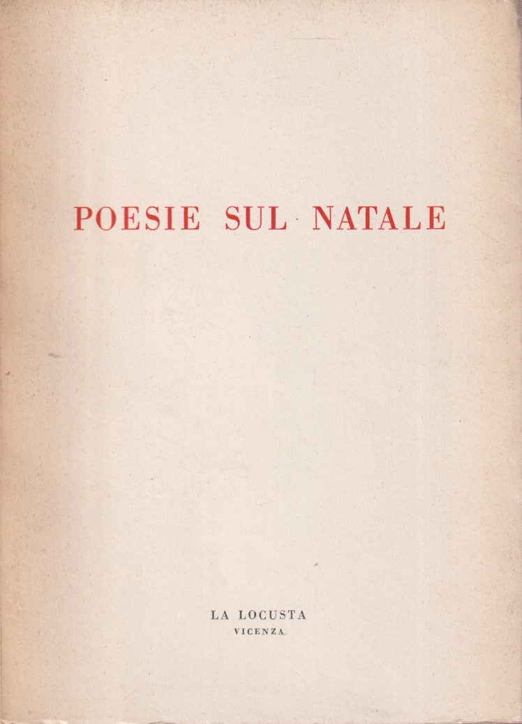 Poesie sul Natale - Brecht Pasolini Ungaretti Saba Montale - La Locusta - ZFS273