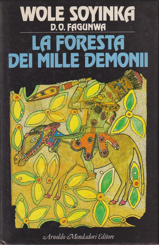 La foresta dei mille demoni - Soyinka - Mondadori Omnibus - 1a ed. 1985 - ZFS53