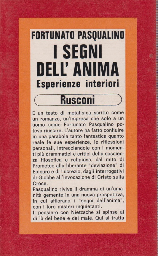 I segni dell'anima - Fortunato Pasqualino - Rusconi - 1a ed. 1982 - ZFS41