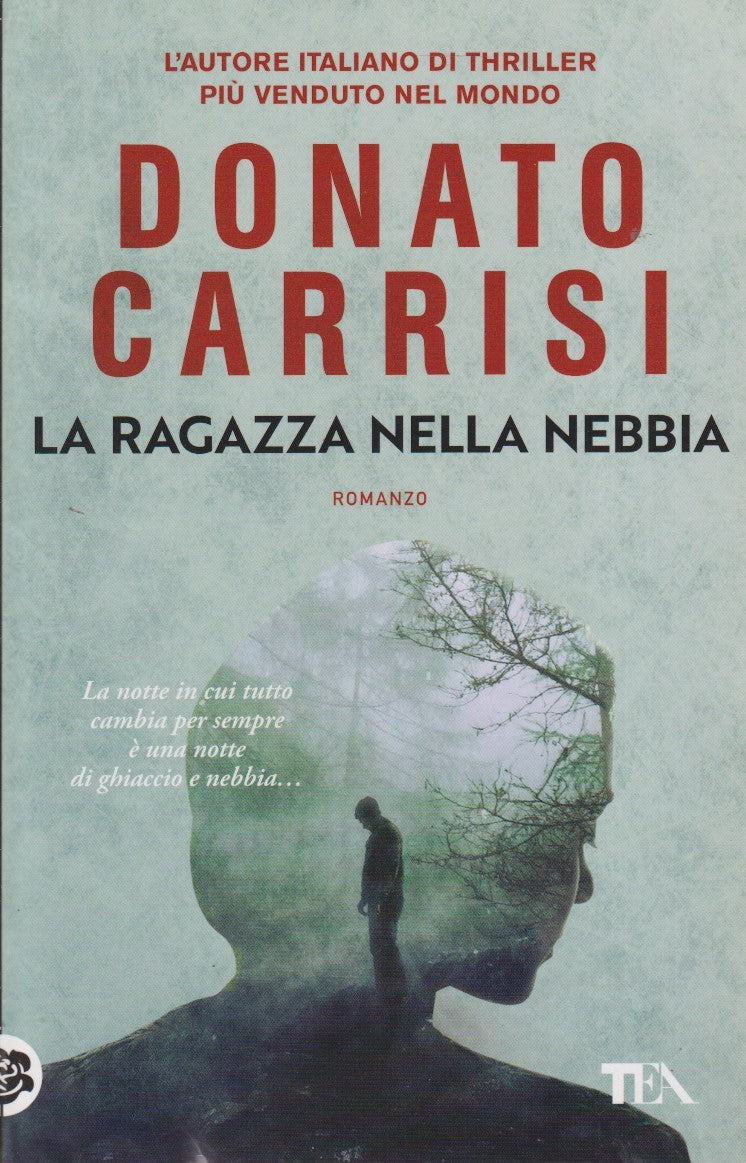 La ragazza nella nebbia - Donato Carrisi - Tea - JXS231