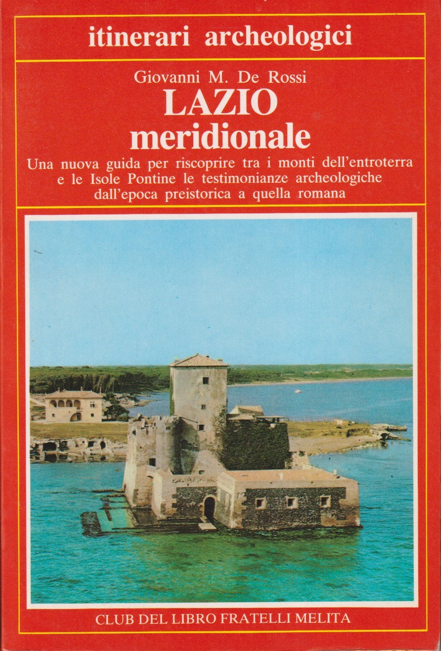 Lazio settentrionale + meridionale 2 volumi - Staccioli De Rossi- Melita- ZFS276