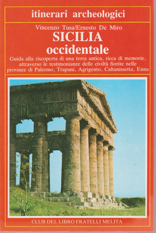 Sicilia occidentale Guida - Tusa De Miro - Melita Itinerari archeologici- ZFS1
