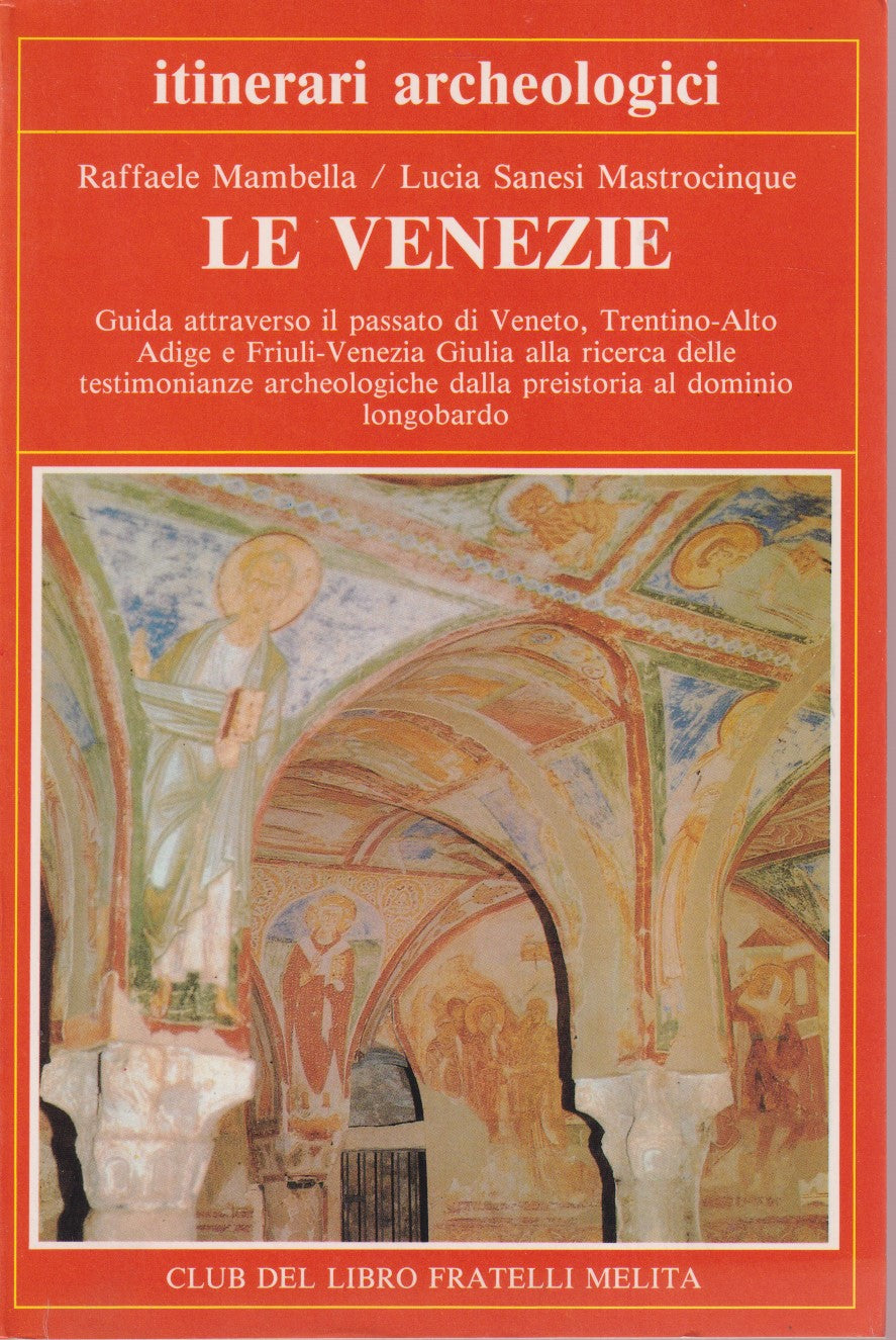 Le venezie Guida - Mambella Mastrocinque - Melita Itinerari archeologici- ZFS1
