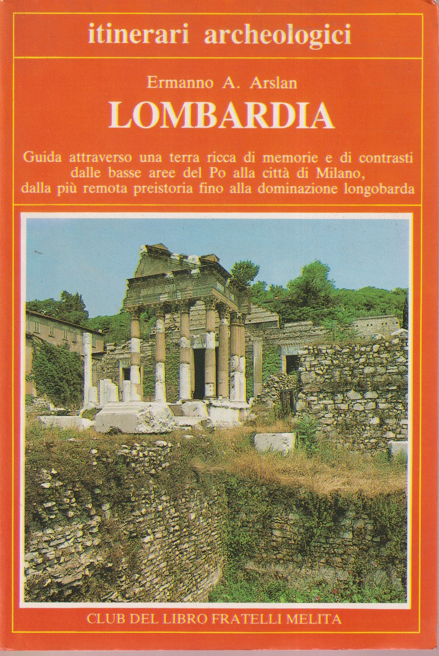 Lombardia Guida - Arslan - Melita Itinerari archeologici - ZFS1