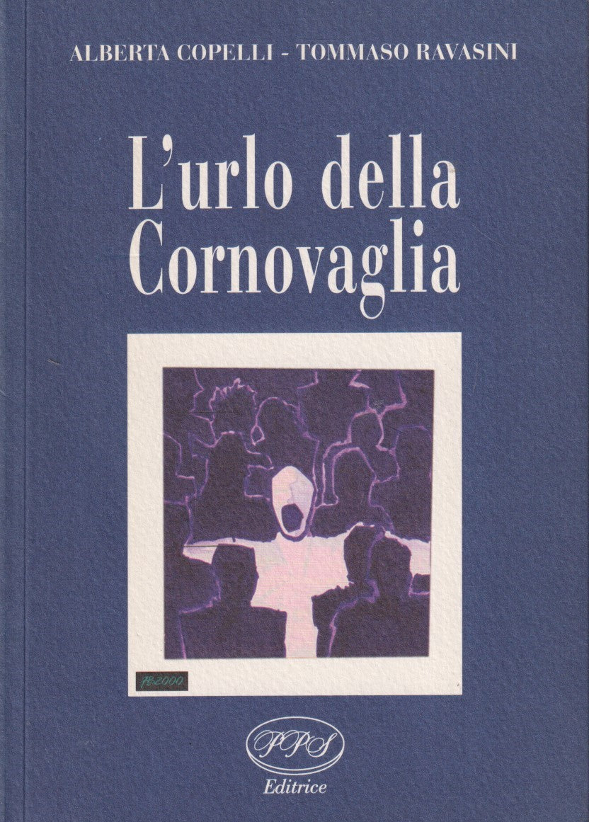 L'urlo della cornovaglia - Copelli Ravasini - PPS - 1a ed. 2001 - ZFS73