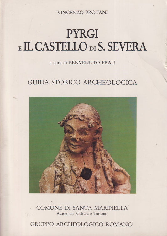 Pyrgi e il castello di S. Severa - Protani - Gruppo archeologico romano - ZFS94