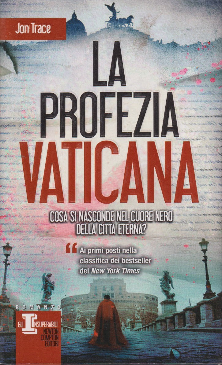 La profezia vaticana - Jon Trace - Newton Insuperabili - JXS132
