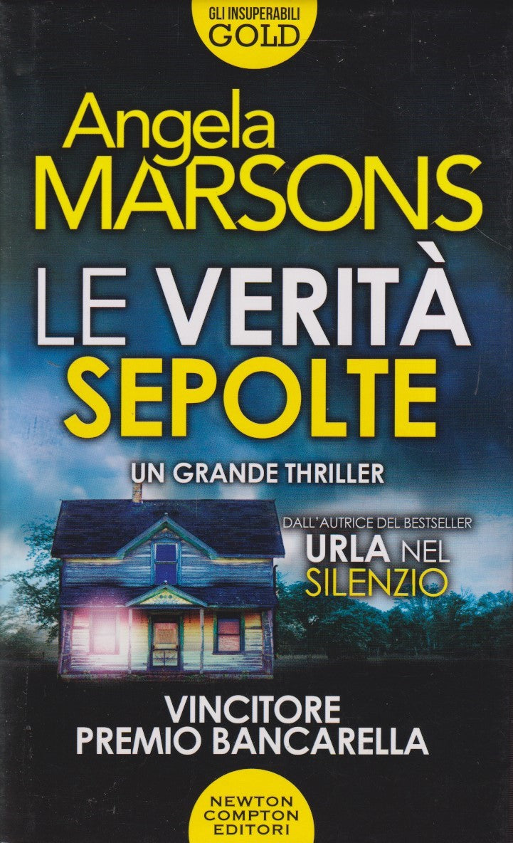 Le verita' sepolte - Angela Marsons - Newton Insuperabili gold - JXS333