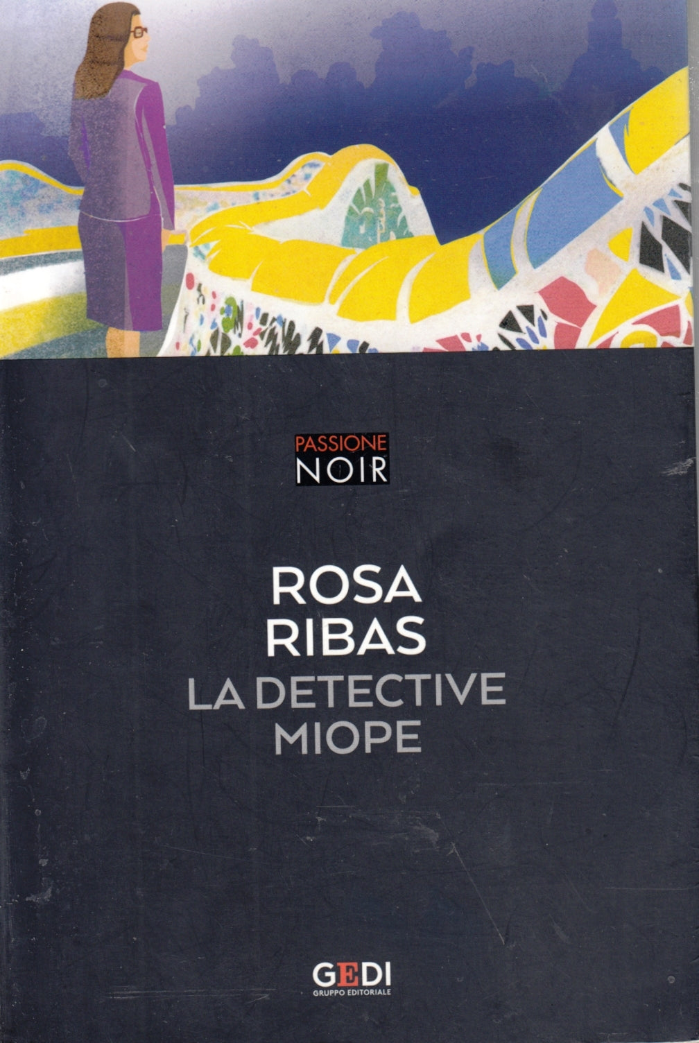 La detective miope - Rosa Ribas - Gedi Passione Noir 10 - ZFS286