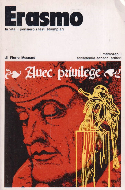 Erasmo - Pierre Mesnard - Accademia Sansoni I memorabili - 1a ed. - YFS593