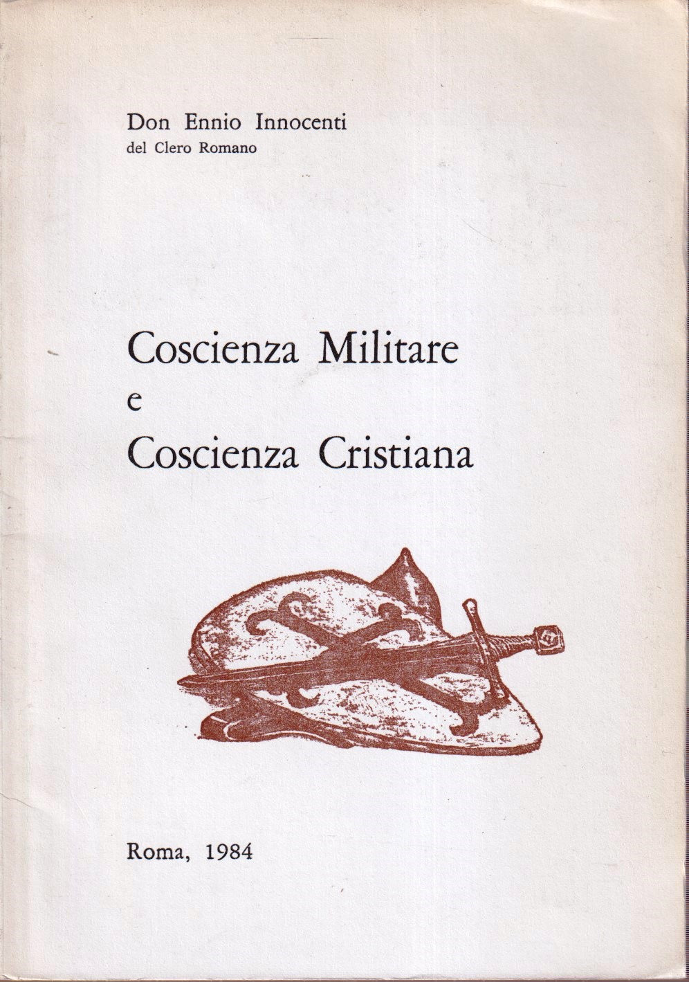 Coscienza Militare e Coscienza Cristiana - Don Ennio Innocenti - YFS374