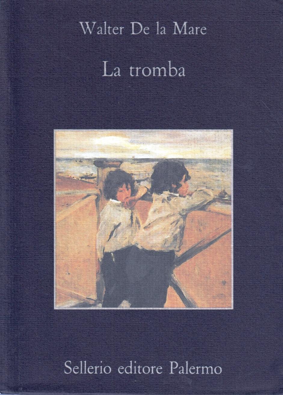 La tromba - Walter De la Mare - Sellerio La Memoria - 1a ed. - XFS