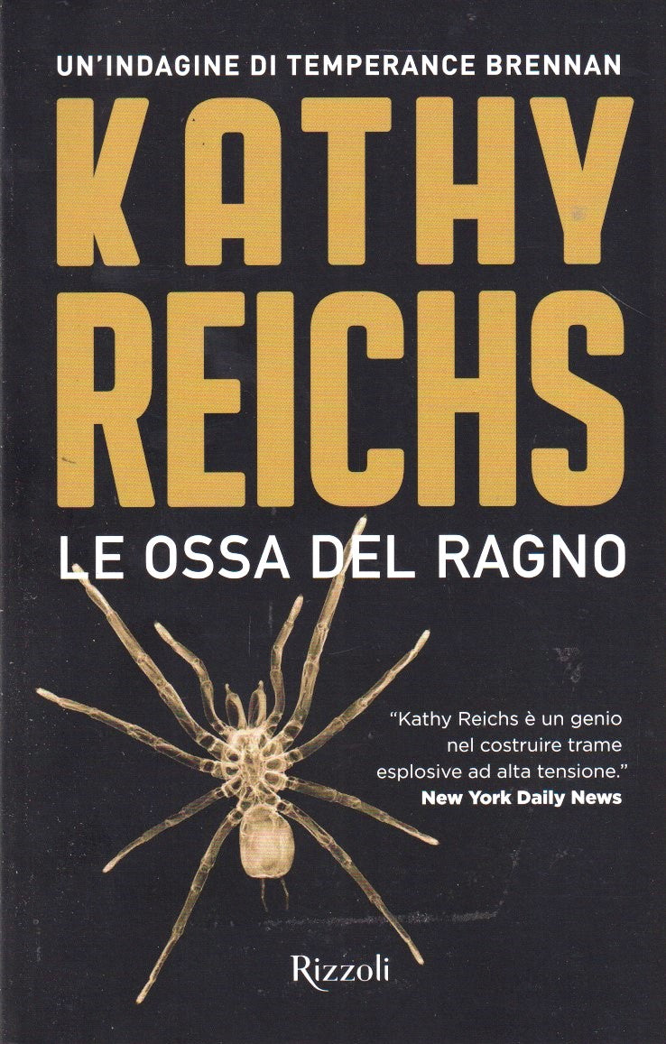 Le ossa del ragno - Kathy Reichs - Rizzoli Edizione speciale - 1a ed. - YFS373