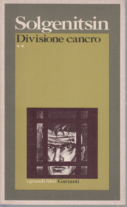 Divisione Cancro volume II - Solgenitsin - Garzanti I Grandi Libri - XFS