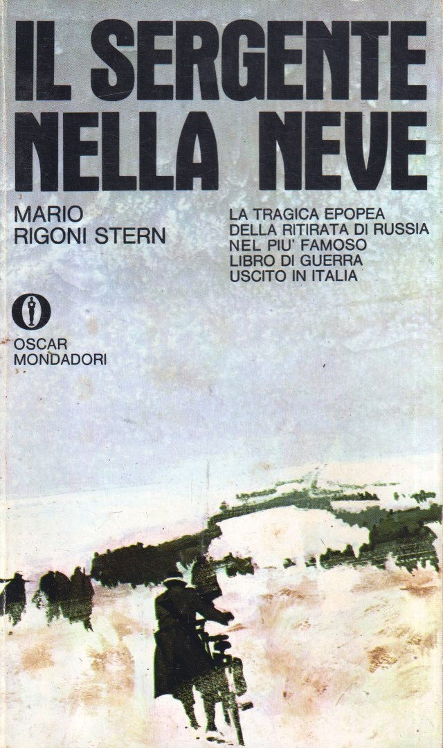 Il sergente nella neve - Mario Rigoni Stern - Mondadori Oscar - XFS