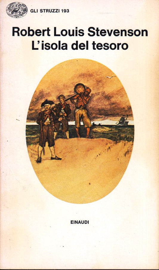L'isola del tesoro - Robert Louis Stevenson - Einaudi Gli Struzzi - 1a ed. - XFS