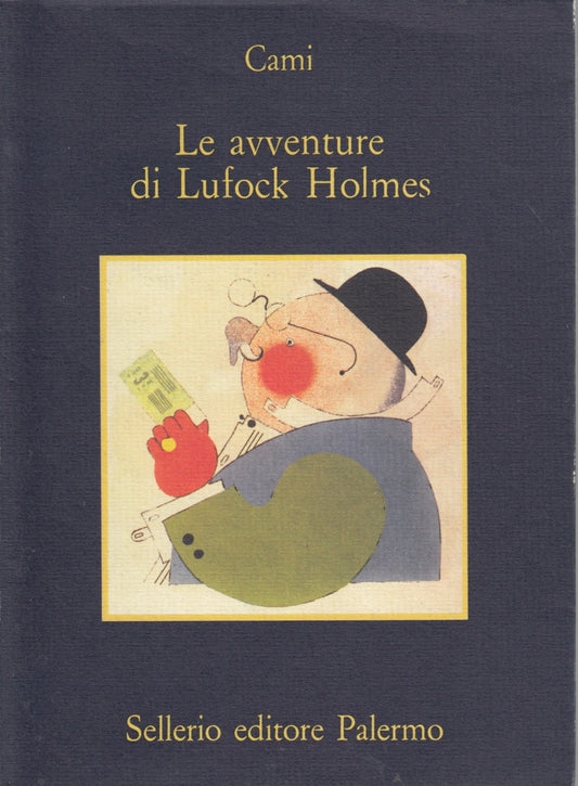 Le avventure di Lufock Holmes - Cami - Sellerio La memoria - XFS
