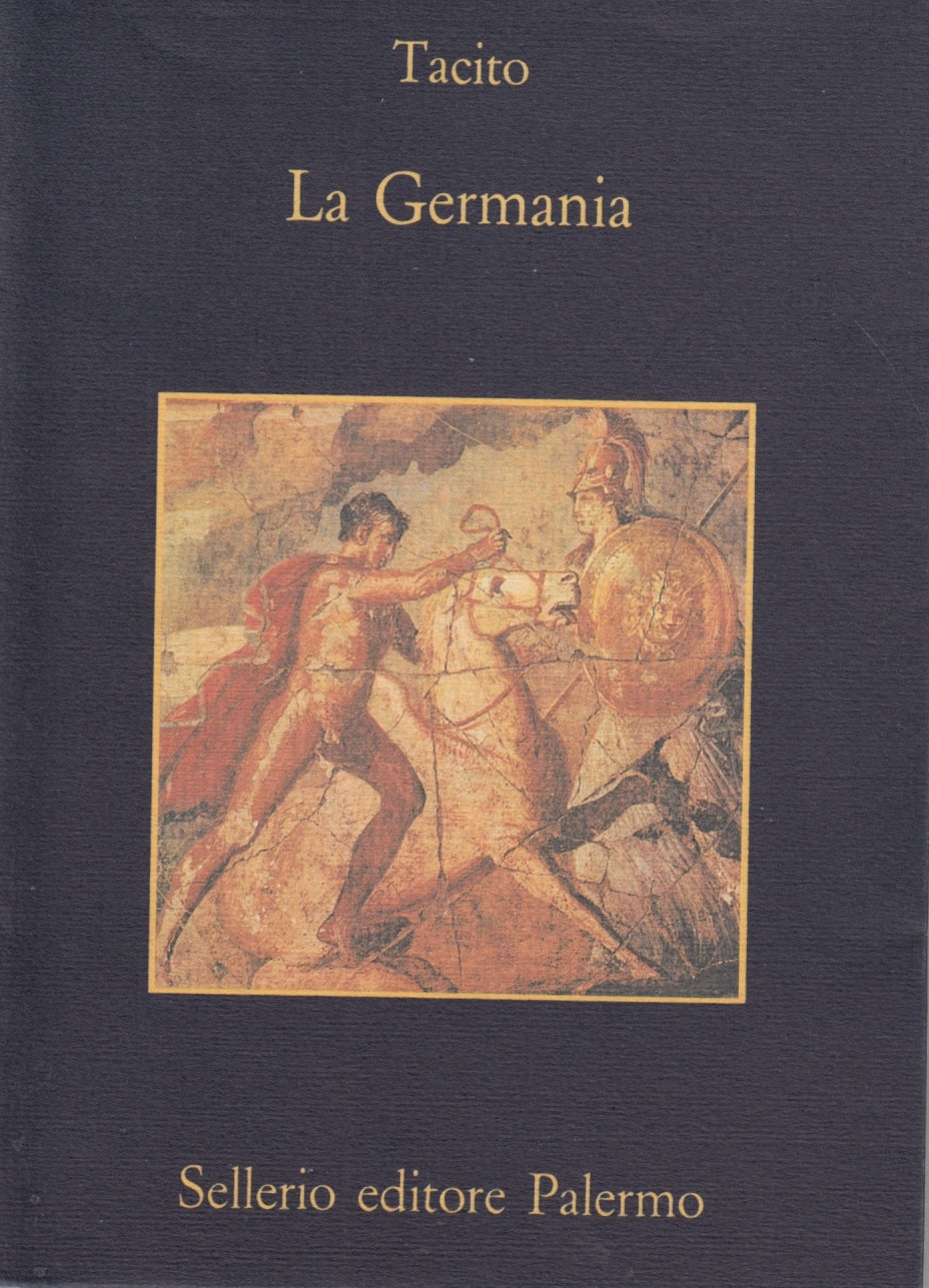 La Germania - Tacito - Sellerio La memoria - 1a ed. - XFS