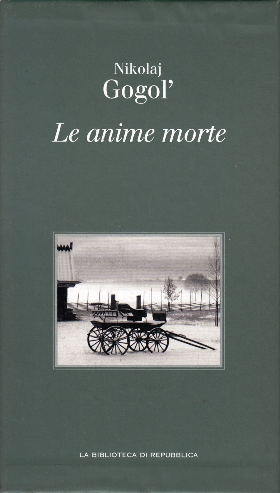 Biblioteca di Repubblica Ottocento n.12 Le anime morte - Nikolaj Gogol - JXS288