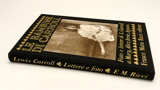 Le bambine di Carroll- FMR I segni dell'uomo- 1a ed. numerata- cofanetto- XFS