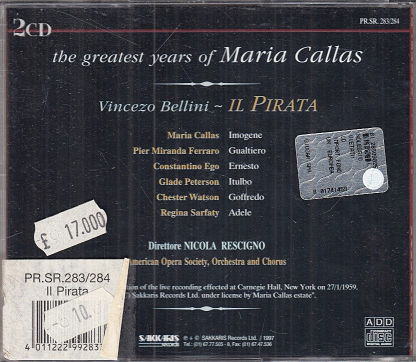 MCD- CD THE GREATEST YEARS OF MARIA CALLAS BELLINI IL PIRATA SAKKARIS 2CD - ZCD4