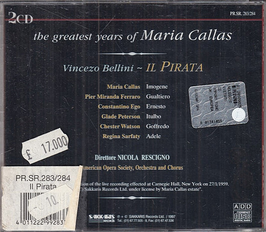 MCD- CD THE GREATEST YEARS OF MARIA CALLAS BELLINI IL PIRATA SAKKARIS 2CD - ZCD4