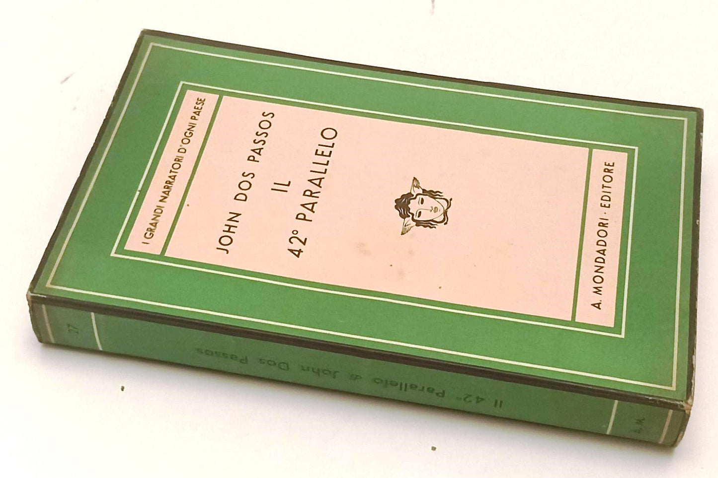 LN- IL 42° PARALLELO - JOHN DOS PASSOS- MONDADORI- MEDUSA- 1a- 1934- B- XFS70