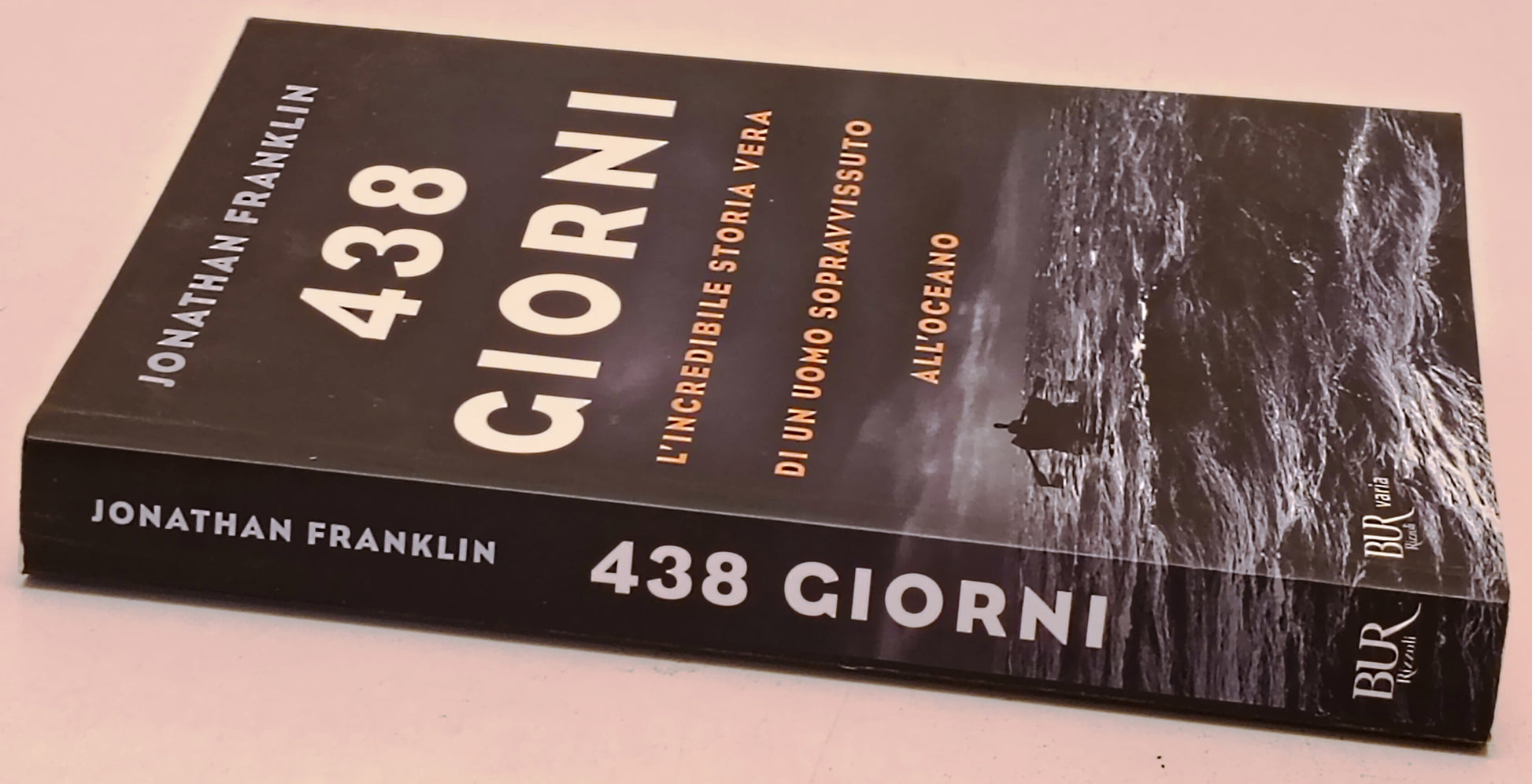 438 giorni - Jonathan Franklin - Rizzoli Bur Varia - 1a ed. - YFS258