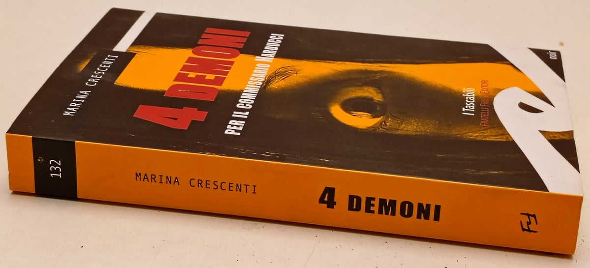 4 demoni per il Commissario Narducci - Marina Crescenti - F.lli Frilli - YFS965