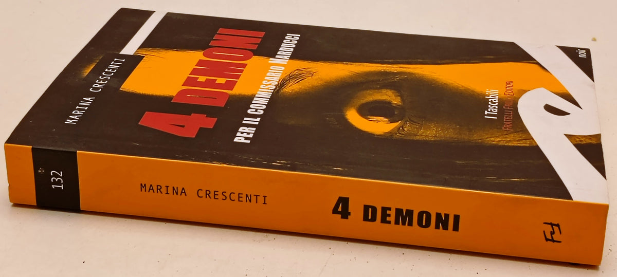 4 demoni per il Commissario Narducci - Marina Crescenti - F.lli Frilli - YFS965