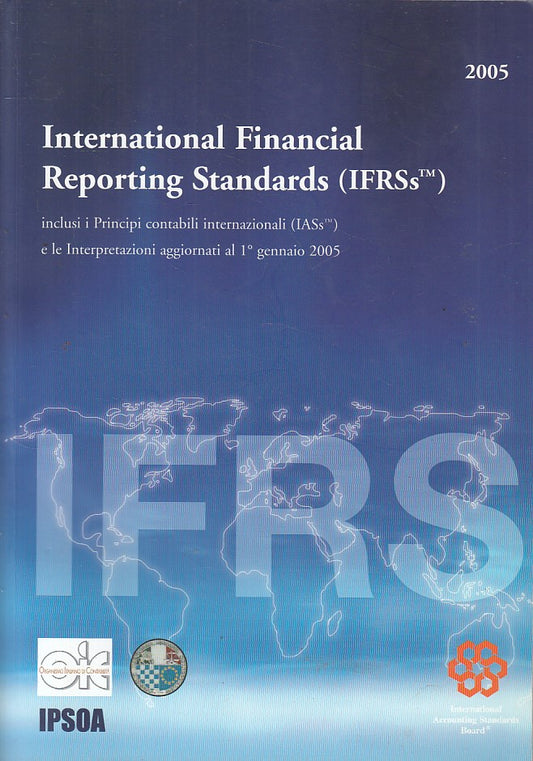 LZ- INTERNATIONAL FINANCIAL REPORTING STANDARDS -- IPSOA --- 2005 - B - ZFS168