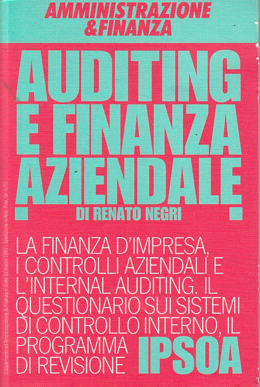 LZ- AUDITING E FINANZA AZIENDALE - RENATO NEGRI - IPSOA --- 1991 - B - ZFS636