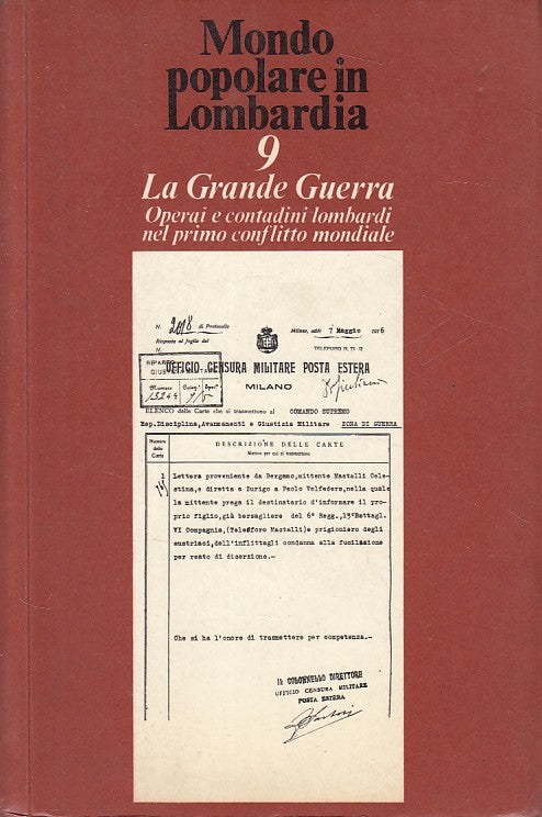 LS- LA GRANDE GUERRA OPERAI E CONTADINI LOMBARDI -- SILVANA --- 1980 - B - ZDS8