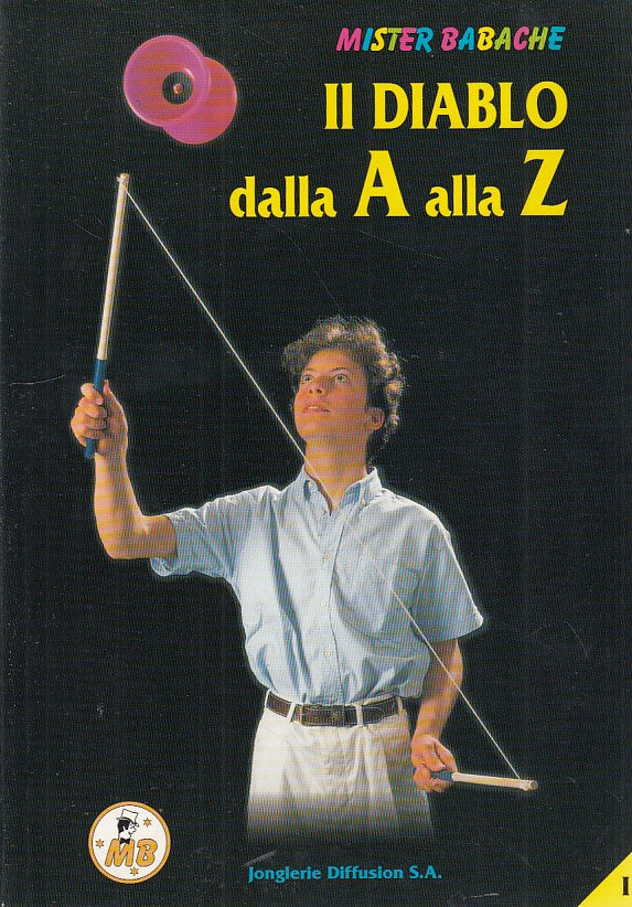 LZ- IL DIABLO DALLA A ALLA Z GIOCO- BABACHE- JONGLERIE-- 1a ED.- 1995- B- ZDS142