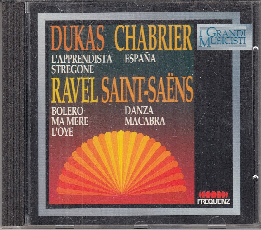 MCD- CD RAVEL SAINT-SAENS CHABRIER DUKAS GRANDI MUSICISTI FREQUENZ - ZCD6