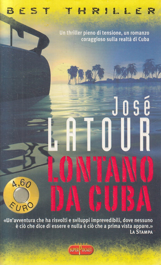 Lontano da Cuba - Jose' Layour - Superpocket Best thriller - JXS125