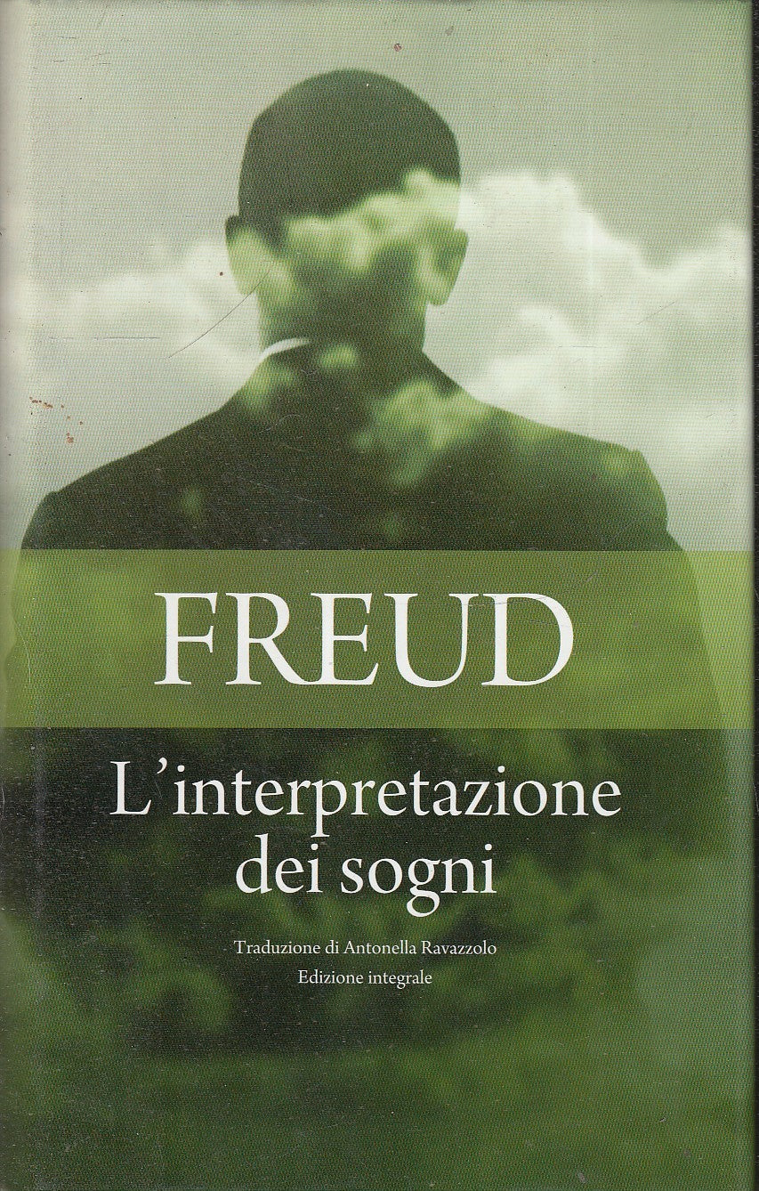 L'interpretazione dei sogni - Sigmund Freud - Newton - edizione integrale- ZFS95