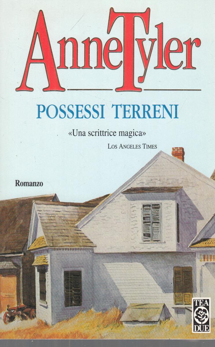 LN2- POSSESSI TERRENI - ANNE TYLER - TEADUE - B - JXS122
