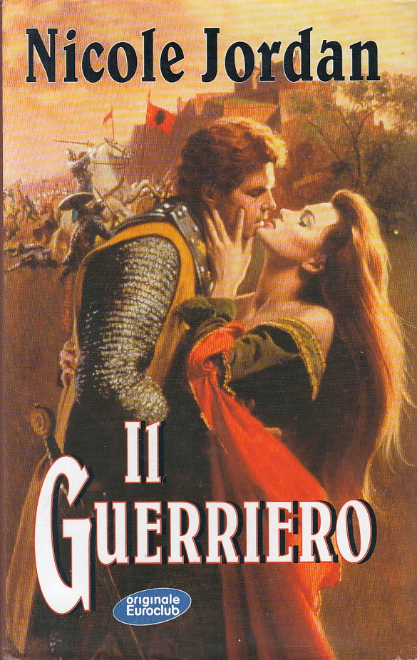 LN- IL GUERRIERO - NICOLE JORDAN - ORIGINALE CLUB --- 1999 - CS - YFS324