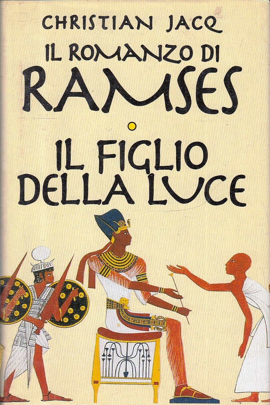 LN2- RAMSES I IL FIGLIO DELLA LUCE - CHRISTIAN JACQ - MONDOLIBRI - CS- JXS78