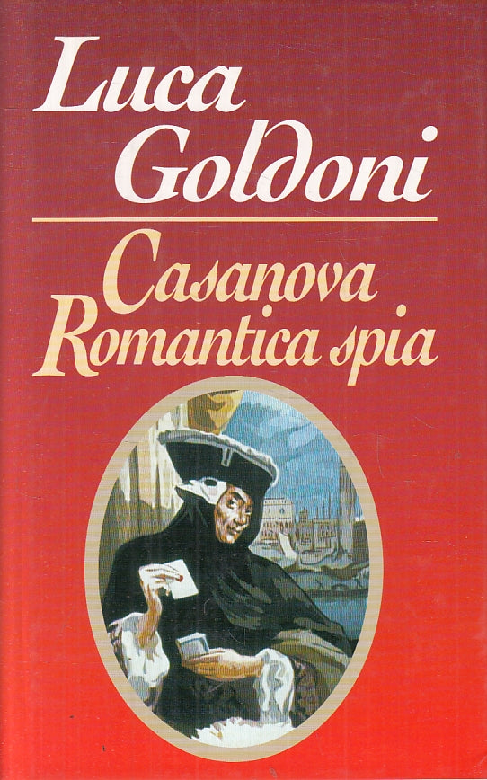 CASANOVA ROMANTICA SPIA - LUCA GOLDONI - EUROCLUB - CS - JXS57