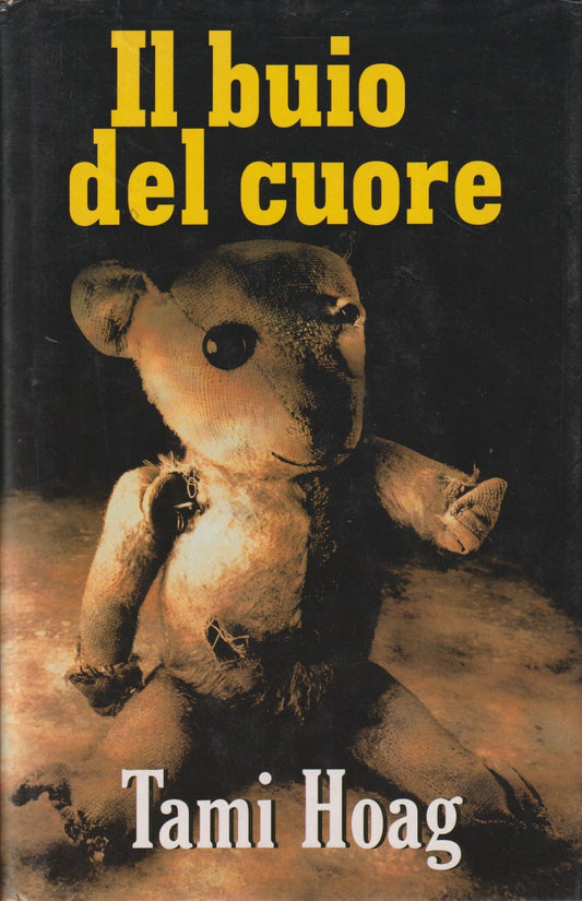 Il buio del cuore - Tami Hoag - Euroclub - JXS174
