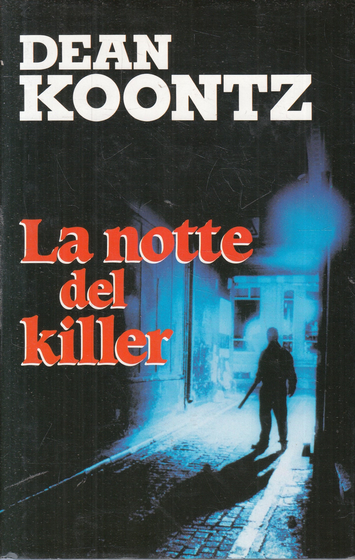 LN2- LA NOTTE DEL KILLER - DEAN KOONTZ - EUROCLUB - CS - JXS233