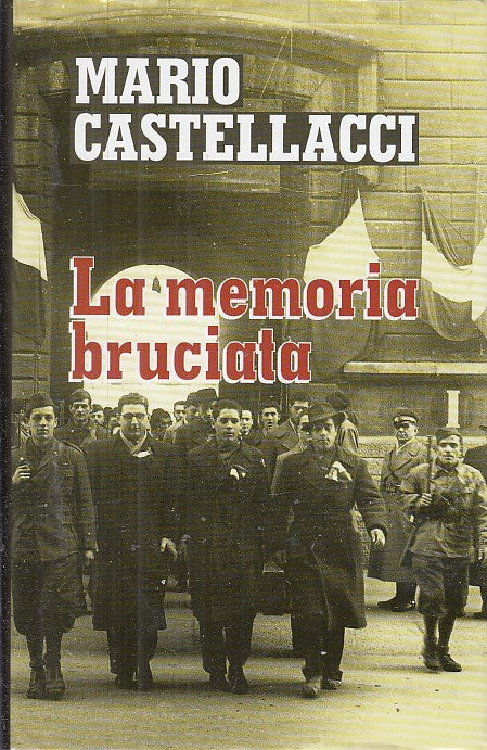 LN- LA MEMORIA BRUCIATA - MARIO CASTELLACCI - EUROCLUB --- 1998 - CS - YFS663