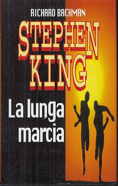 LG- LA LUNGA MARCIA - STEPHEN KING - EUROCLUB -- 1a ED. - 1999 - CS - XFS31