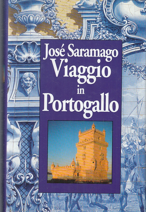 LN- VIAGGIO IN PORTOGALLO - JOSE' SARAMAGO - EUROCLUB --- 1999- CS- ZFS290