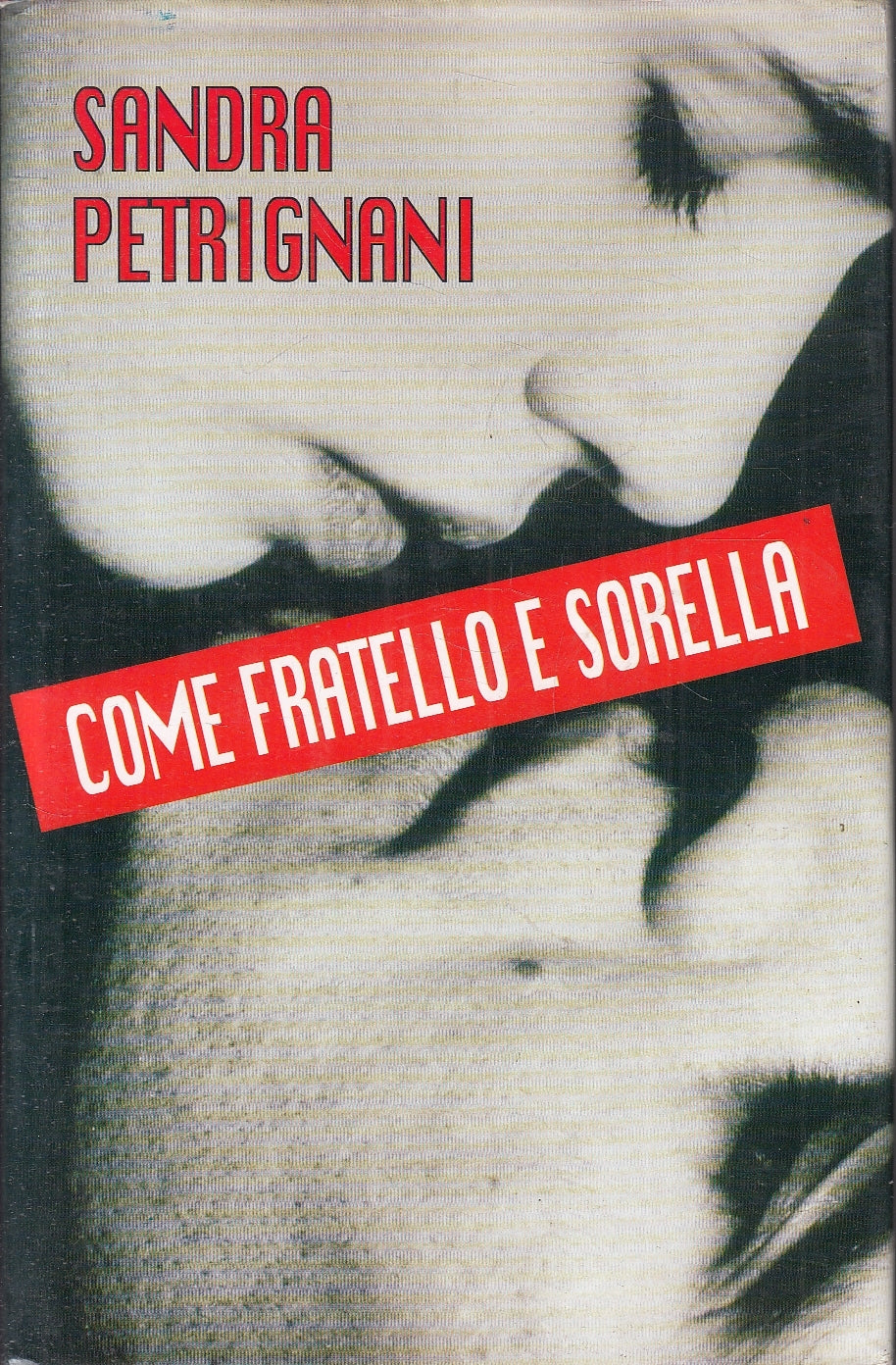 LN2- COME FRATELLO E SORELLA - PETRIGNANI - EUROCLUB - CS - JXS145