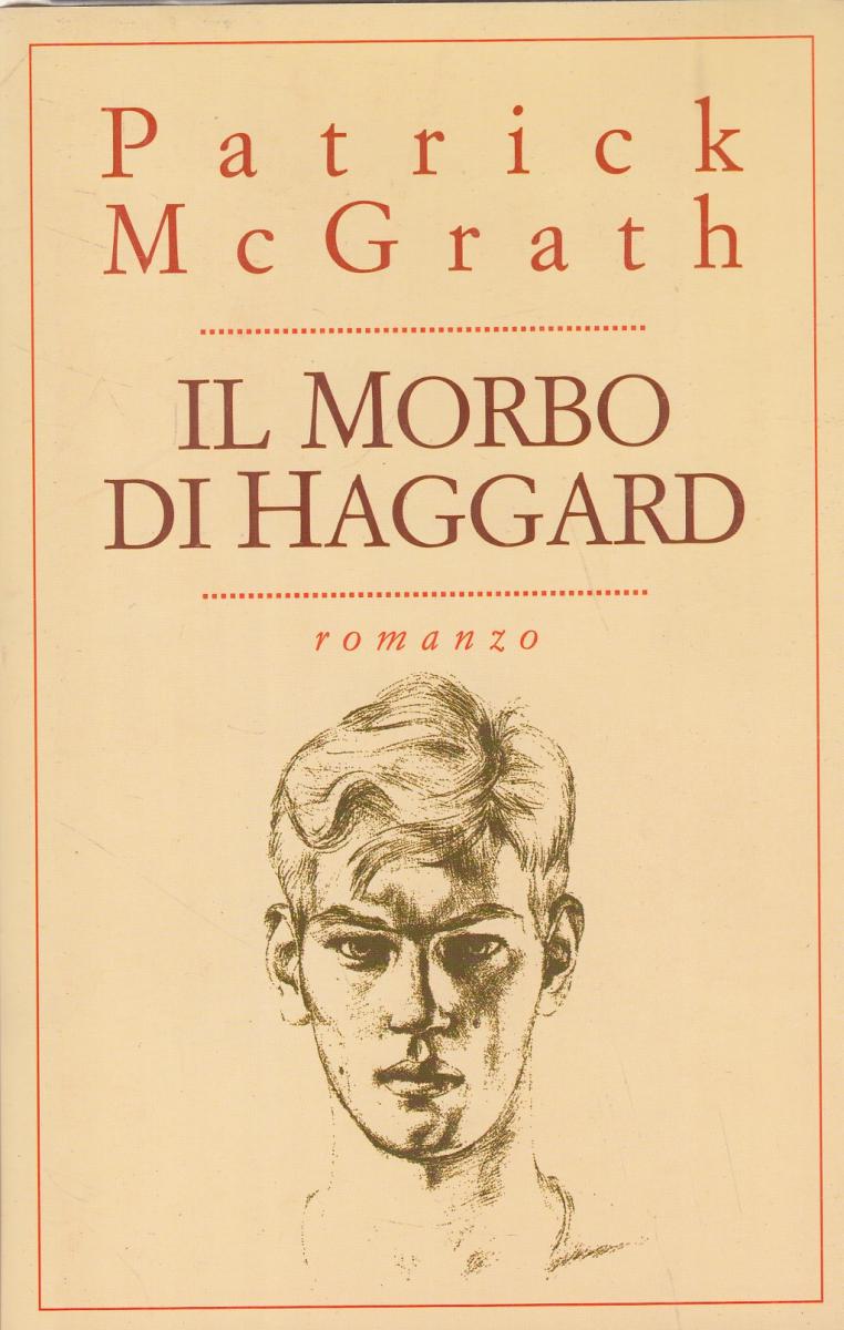 LN2- IL MORBO DI HAGGARD - PATRICK McGRATH - MONDOLIBRI - CS- JXS20