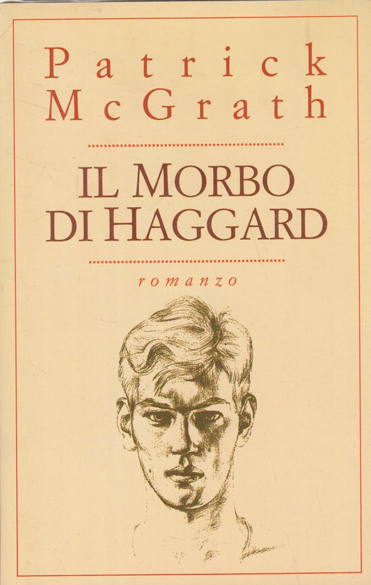 LN2- IL MORBO DI HAGGARD - PATRICK McGRATH - MONDOLIBRI - CS- JXS20