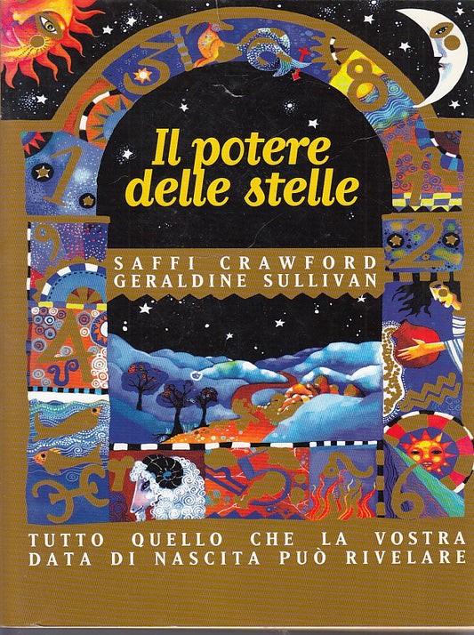 LZ- IL POTERE DELLE STELLE -- CRAWFORD SULLIVAN - MONDOLIBRI --- 1999- B- YDS339